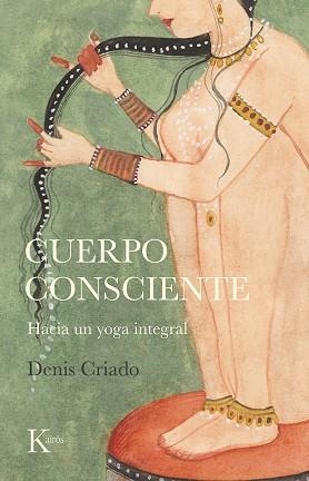 CUERPO CONSCIENTE | 9788499888095 | CRIADO, DENIS | Llibreria Online de Banyoles | Comprar llibres en català i castellà online