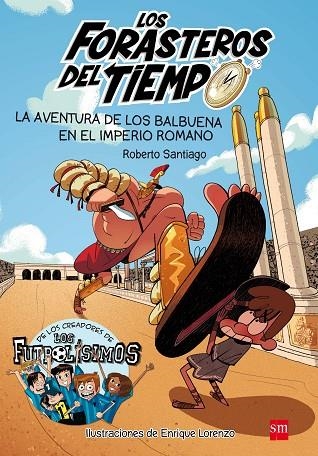 FDT.3 LA AVENT.DE LOS BALBUENA EN EL IMP | 9788467591781 | SANTIAGO, ROBERTO | Llibreria L'Altell - Llibreria Online de Banyoles | Comprar llibres en català i castellà online - Llibreria de Girona