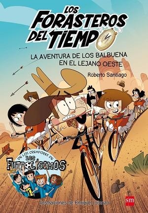 FDT.1 LA AVENT.DE LOS BALBUENA EN EL LE | 9788467582840 | SANTIAGO, ROBERTO | Llibreria Online de Banyoles | Comprar llibres en català i castellà online