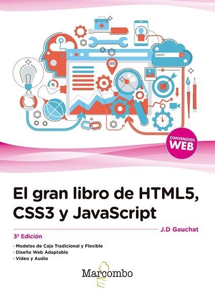 EL GRAN LIBRO DE HTML5, CSS3 Y JAVASCRIPT 3ª EDICIÓN | 9788426724632 | GAUCHAT, JUAN DIEGO | Llibreria L'Altell - Llibreria Online de Banyoles | Comprar llibres en català i castellà online - Llibreria de Girona