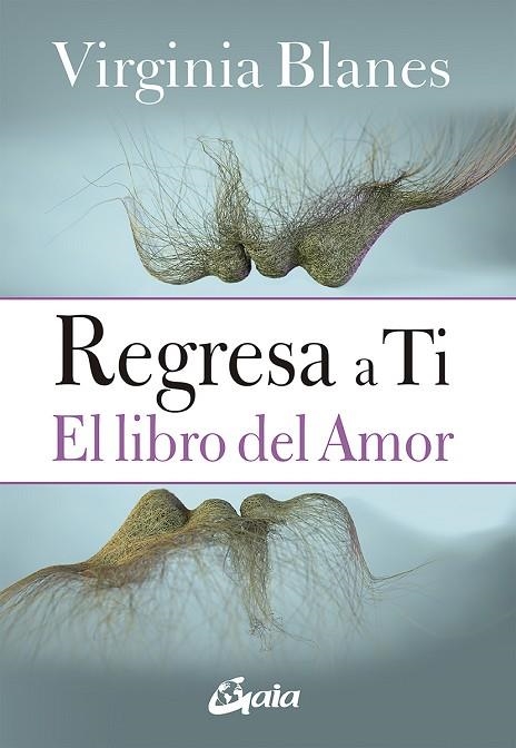 REGRESA A TI | 9788484458128 | BLANES, VIRGINIA | Llibreria Online de Banyoles | Comprar llibres en català i castellà online