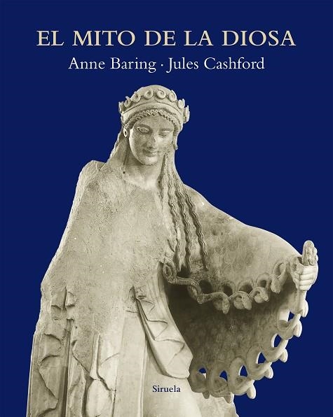 EL MITO DE LA DIOSA | 9788416280094 | BARING, ANNE/CASHFORD, JULES | Llibreria Online de Banyoles | Comprar llibres en català i castellà online