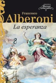 ESPERANZA, LA | 9788497845823 | ALBERONI, FRANCESCO | Llibreria Online de Banyoles | Comprar llibres en català i castellà online