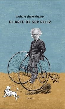 ARTE DE SER FELIZ, EL | 9788425438929 | SCHOPENHAUER, ARTHUR | Llibreria Online de Banyoles | Comprar llibres en català i castellà online