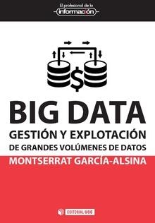 BIG DATA | 9788491162513 | GARCÍA ALSINA, MONTSERRAT | Llibreria L'Altell - Llibreria Online de Banyoles | Comprar llibres en català i castellà online - Llibreria de Girona