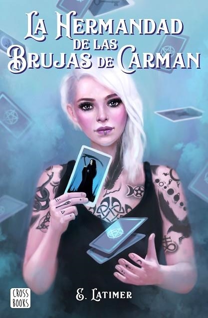 LA HERMANDAD DE LAS BRUJAS DE CARMAN | 9788408210863 | LATIMER, E. | Llibreria Online de Banyoles | Comprar llibres en català i castellà online