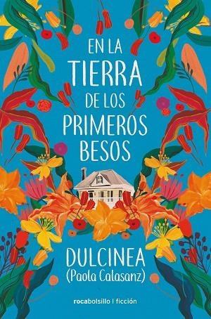 EN LA TIERRA DE LOS PRIMEROS BESOS | 9788417821289 | (PAOLA CALASANZ), DULCINEA | Llibreria Online de Banyoles | Comprar llibres en català i castellà online