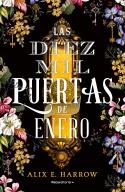 LAS DIEZ MIL PUERTAS DE ENERO | 9788418014956 | HARROW, ALIX E. | Llibreria Online de Banyoles | Comprar llibres en català i castellà online