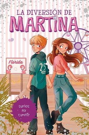 SUEÑOS POR CUMPLIR (LA DIVERSIÓN DE MARTINA 10) | 9788418318450 | D'ANTIOCHIA, MARTINA | Llibreria Online de Banyoles | Comprar llibres en català i castellà online