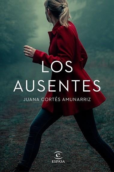 LOS AUSENTES | 9788467061277 | CORTÉS AMUNARRIZ, JUANA | Llibreria Online de Banyoles | Comprar llibres en català i castellà online