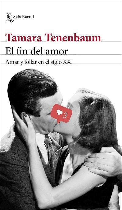 EL FIN DEL AMOR | 9788432237638 | TENENBAUM, TAMARA | Llibreria Online de Banyoles | Comprar llibres en català i castellà online