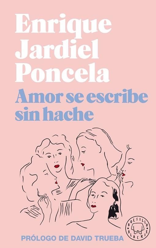 AMOR SE ESCRIBE SIN HACHE | 9788418187032 | JARDIEL PONCELA, ENRIQUE | Llibreria Online de Banyoles | Comprar llibres en català i castellà online