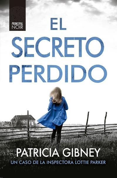 EL SECRETO PERDIDO | 9788418216107 | GIBNEY, PATRICIA | Llibreria Online de Banyoles | Comprar llibres en català i castellà online