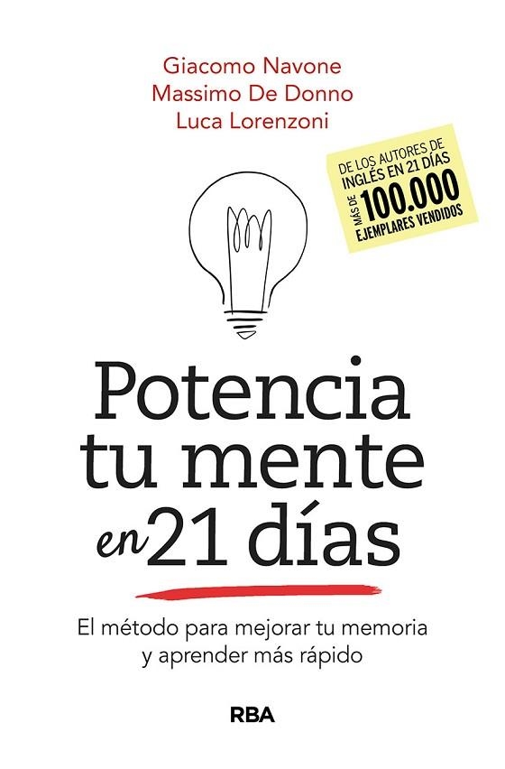 POTENCIA TU MENTE EN 21DÍAS. EL MÉTODO PARA MEJORAR TU MEMORIA Y APRENDER MÁS RÁ | 9788491875543 | NAVONE GIACOMO/DE DONNO MASSIMO | Llibreria Online de Banyoles | Comprar llibres en català i castellà online