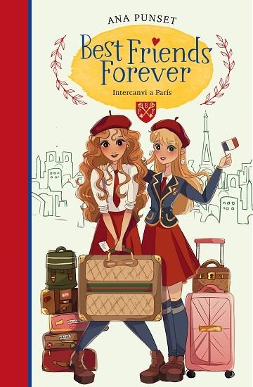 INVERCANVI A PARÍS (BEST FRIENDS FOREVER 3) | 9788418318160 | PUNSET, ANA | Llibreria Online de Banyoles | Comprar llibres en català i castellà online