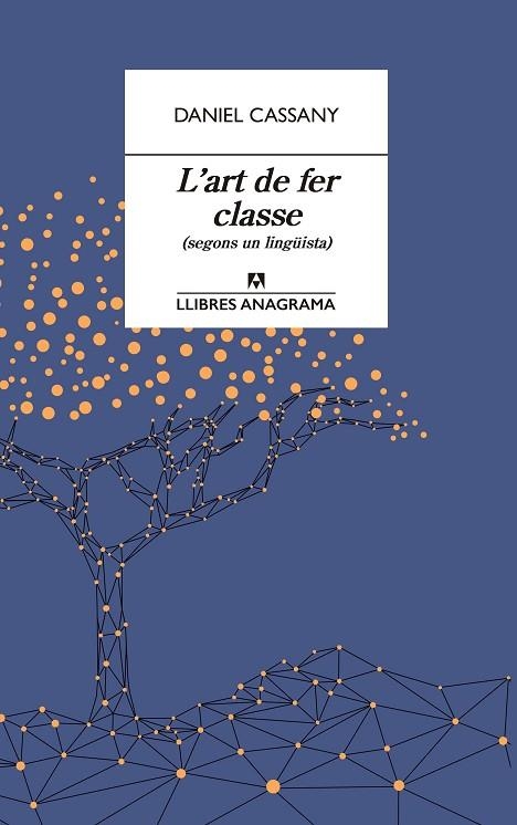 L'ART DE FER CLASSE | 9788433915870 | CASSANY, DANIEL | Llibreria L'Altell - Llibreria Online de Banyoles | Comprar llibres en català i castellà online - Llibreria de Girona