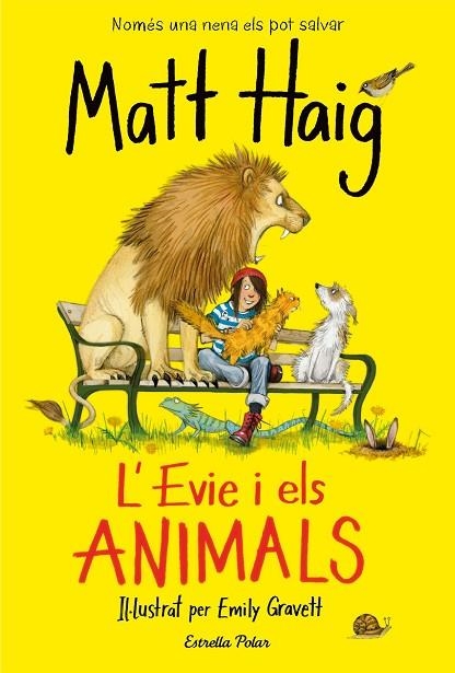 L'EVIE I ELS ANIMALS | 9788418134692 | HAIG, MATT | Llibreria Online de Banyoles | Comprar llibres en català i castellà online