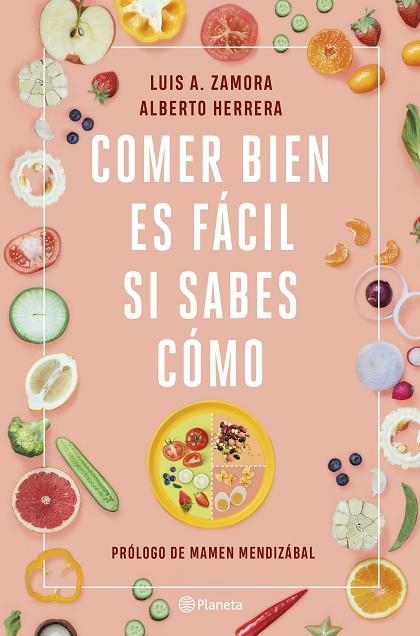 COMER BIEN ES FÁCIL SI SABES CÓMO | 9788408237211 | ZAMORA, LUIS A./HERRERA, ALBERTO | Llibreria Online de Banyoles | Comprar llibres en català i castellà online