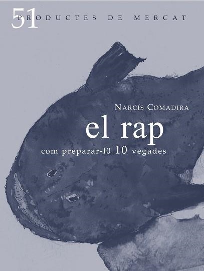 RAP, EL | 9788494487903 | COMADIRA MORAGRIEGA, NARCÍS | Llibreria Online de Banyoles | Comprar llibres en català i castellà online