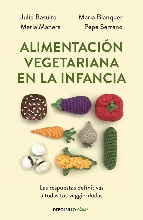 ALIMENTACIÓN VEGETARIANA EN LA INFANCIA | 9788466356053 | VARIOS AUTORES,/BASULTO, JULIO | Llibreria Online de Banyoles | Comprar llibres en català i castellà online