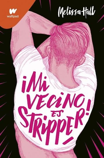 ¡MI VECINO ES STRIPPER! | 9788418318702 | HALL, MELISSA | Llibreria Online de Banyoles | Comprar llibres en català i castellà online