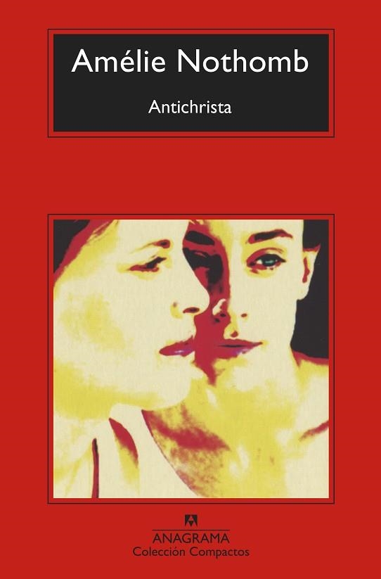 ANTICHRISTA | 9788433960788 | NOTHOMB, AMÉLIE | Llibreria Online de Banyoles | Comprar llibres en català i castellà online