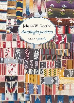 ANTOLOGÍA POÉTICA | 9788490657300 | GOETHE, JOHANN W. | Llibreria Online de Banyoles | Comprar llibres en català i castellà online