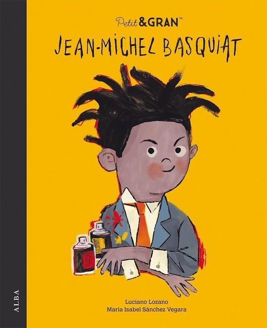 PETIT & GRAN JEAN-MICHEL BASQUIAT | 9788490657331 | SÁNCHEZ VEGARA, MARÍA ISABEL | Llibreria Online de Banyoles | Comprar llibres en català i castellà online