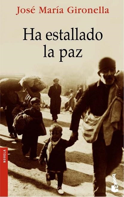 HA ESTALLADO LA PAZ | 9788408068600 | GIRONELLA, JOSÉ MARÍA | Llibreria Online de Banyoles | Comprar llibres en català i castellà online