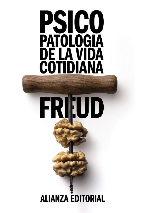 PSICOPATOLOGÍA DE LA VIDA COTIDIANA | 9788420650890 | FREUD, SIGMUND | Llibreria Online de Banyoles | Comprar llibres en català i castellà online