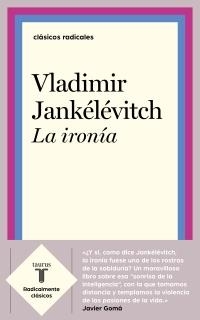 IRONÍA, LA | 9788430622573 | JANKÉLÉVITCH, VLADIMIR | Llibreria Online de Banyoles | Comprar llibres en català i castellà online