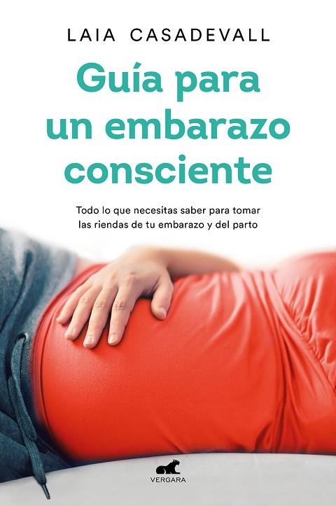 GUÍA PARA UN EMBARAZO CONSCIENTE | 9788418045462 | CASADEVALL, LAIA | Llibreria Online de Banyoles | Comprar llibres en català i castellà online