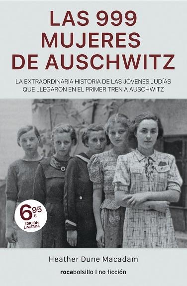 999 MUJERES DE AUSCHWITZ, LAS | 9788417821371 | DUNE MACADAM, HEATHER | Llibreria Online de Banyoles | Comprar llibres en català i castellà online