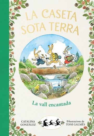 VALL ENCANTADA, LA | 9788417921064 | GÓNZALEZ VILAR, CATALINA | Llibreria Online de Banyoles | Comprar llibres en català i castellà online