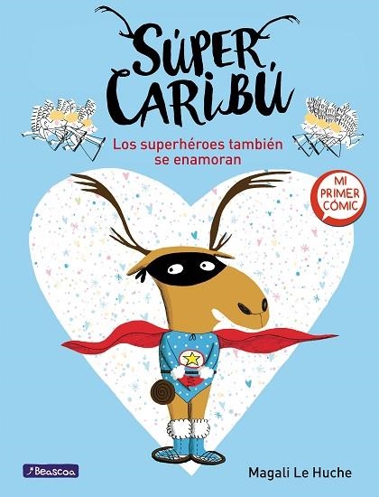 SUPERHÉROES TAMBIÉN SE ENAMORAN, LOS | 9788448855277 | LE HUCHE, MAGALI | Llibreria L'Altell - Llibreria Online de Banyoles | Comprar llibres en català i castellà online - Llibreria de Girona