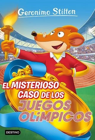 MISTERIOSO CASO DE LOS JUEGOS OLÍMPICOS, EL | 9788408157588 | STILTON, GERONIMO | Llibreria Online de Banyoles | Comprar llibres en català i castellà online