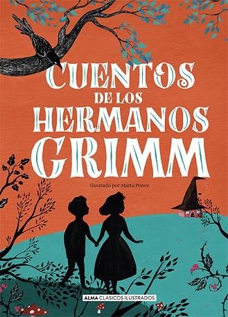 CUENTOS DE LOS HERMANOS GRIMM (NUEVA EDICIÓN 2021) | 9788418008184 | GRIMM, JACOB/GRIMM, WILHELM | Llibreria Online de Banyoles | Comprar llibres en català i castellà online