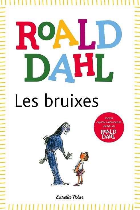 BRUIXES, LES | 9788418135491 | DAHL, ROALD | Llibreria Online de Banyoles | Comprar llibres en català i castellà online