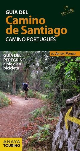 GUÍA DEL CAMINO DE SANTIAGO. CAMINO PORTUGUÉS | 9788491583011 | POMBO RODRÍGUEZ, ANTÓN | Llibreria Online de Banyoles | Comprar llibres en català i castellà online