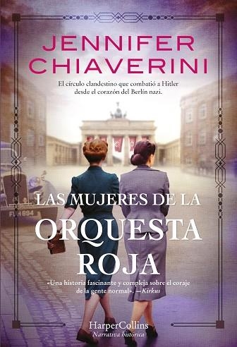 MUJERES DE LA ORQUESTA ROJA, LAS | 9788491395904 | CHIAVERINI, JENNIFER | Llibreria Online de Banyoles | Comprar llibres en català i castellà online