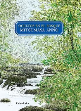 OCULTOS EN EL BOSQUE | 9788413430546 | ANNO, MITSUMASA | Llibreria Online de Banyoles | Comprar llibres en català i castellà online