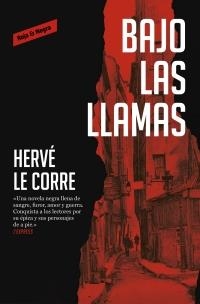 BAJO LAS LLAMAS | 9788417910211 | LE CORRE, HERVÉ | Llibreria Online de Banyoles | Comprar llibres en català i castellà online