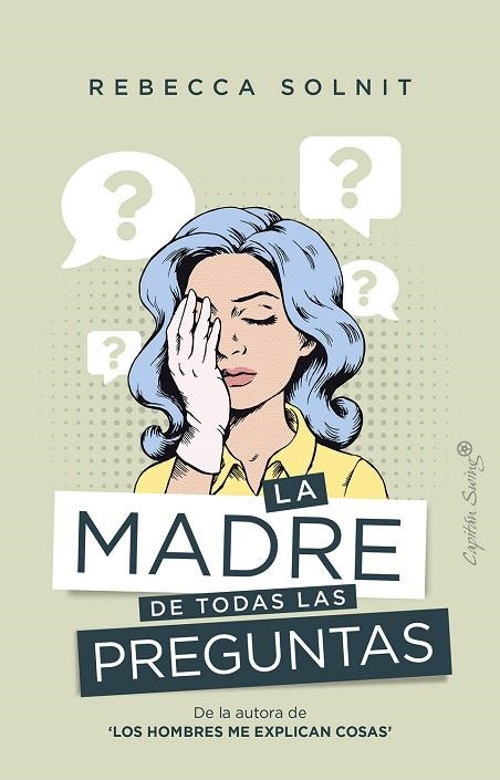 MADRE DE TODAS LAS PREGUNTAS, LA | 9788412281750 | SOLNIT, REBECCA | Llibreria Online de Banyoles | Comprar llibres en català i castellà online