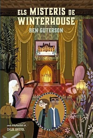 MISTERIS DE WINTERHOUSE, ELS | 9788424669522 | GUTERSON, BEN | Llibreria Online de Banyoles | Comprar llibres en català i castellà online