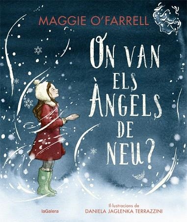 ON VAN ELS ÀNGELS DE NEU? | 9788424669607 | O'FARRELL, MAGGIE | Llibreria Online de Banyoles | Comprar llibres en català i castellà online