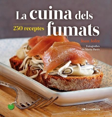 CUINA DELS FUMATS, LA | 9788413560212 | JOFRE ESPAÑOL, JOAN | Llibreria Online de Banyoles | Comprar llibres en català i castellà online