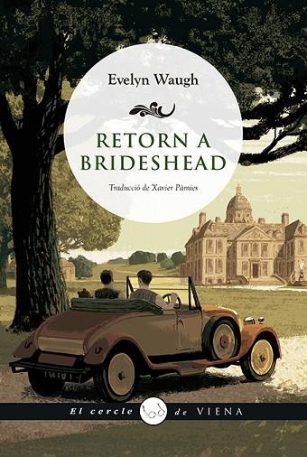 RETORN A BRIDESHEAD | 9788417998646 | WAUGH, EVELYN | Llibreria L'Altell - Llibreria Online de Banyoles | Comprar llibres en català i castellà online - Llibreria de Girona