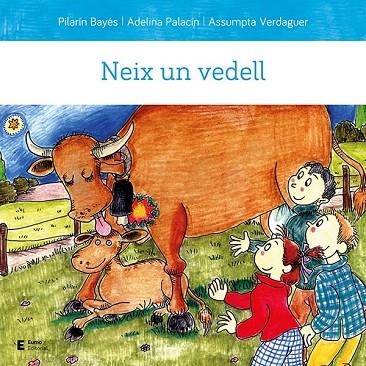 NEIX UN VEDELL | 9788497667210 | PALACÍN PEGUERA, ADELINA/BAYÉS LUNA, PILARÍN/VERDAGUER DODAS, ASSUMPTA | Llibreria Online de Banyoles | Comprar llibres en català i castellà online