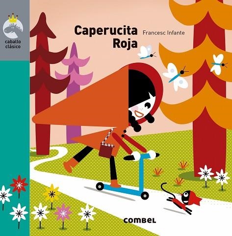 CAPERUCITA ROJA | 9788491013778 | INFANTE, FRANCESC | Llibreria Online de Banyoles | Comprar llibres en català i castellà online