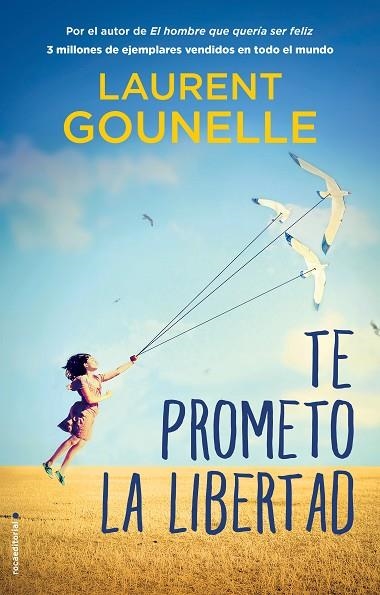 TE PROMETO LA LIBERTAD | 9788417805746 | GOUNELLE, LAURENT | Llibreria L'Altell - Llibreria Online de Banyoles | Comprar llibres en català i castellà online - Llibreria de Girona